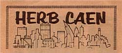 Herb Caen Column
